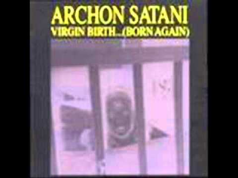 Archon Satani - Virgin Birth... Born Again [1993]