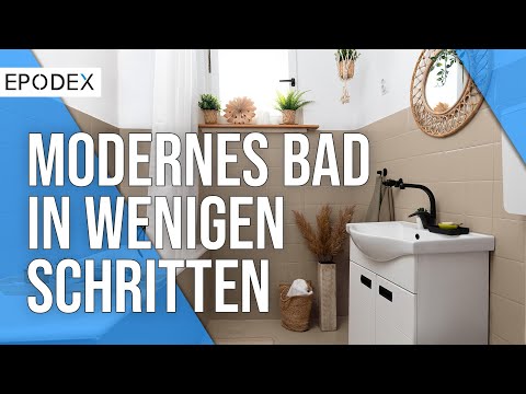 Badezimmer Makeover – Aus Alt mach Neu mit EPODEX!