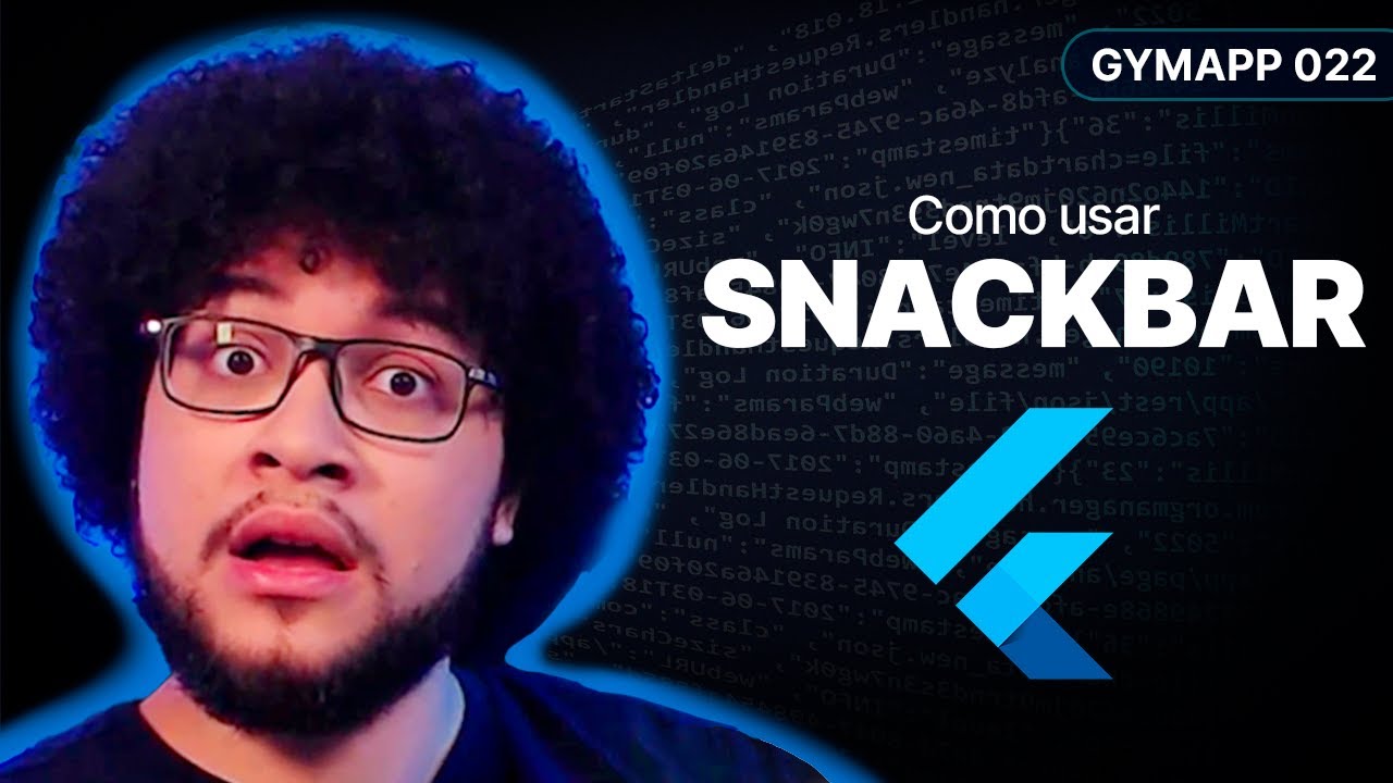 Aprenda a Usar o Snackbar no Flutter para Melhorar seu App | Zero ao Flutter GymApp #22