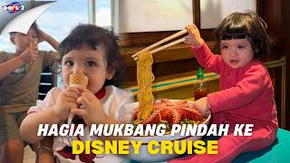 HAGIA PINDAH MEJA MAKAN KE DISNEY CRUISE | part 3