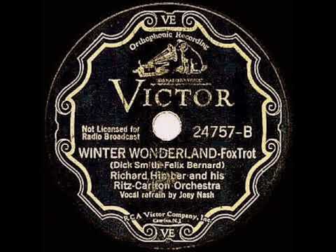 Winter Wonderland ~ Richard Himber and His Ritz-Carlton Orchestra, Joey Nash (Vocal Refrain) (1934)