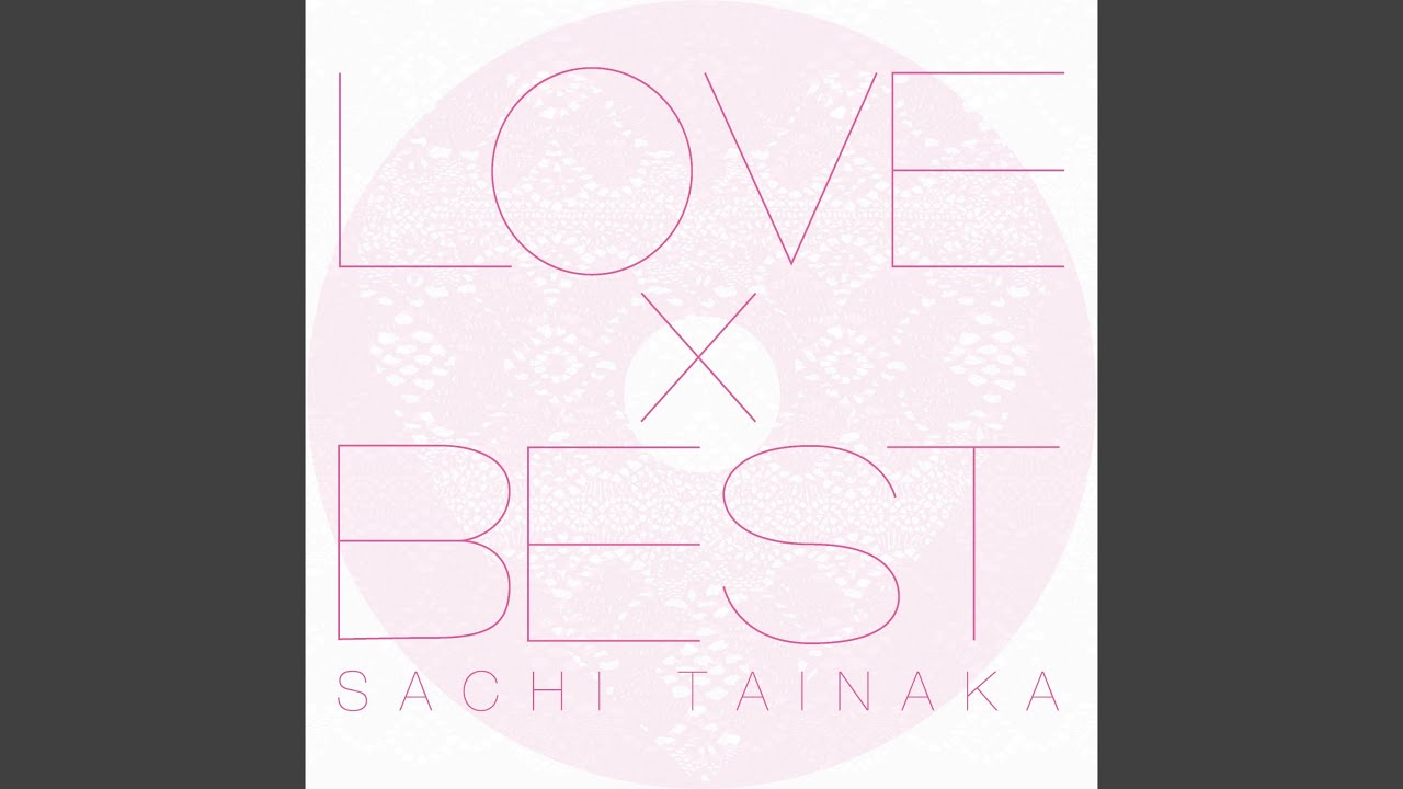 タイナカサチ / 「愛しい人へ」