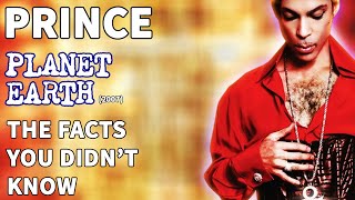 Prince - Planet Earth (2007) - The Facts You DIDN&#39;T Know