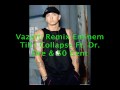 DJVazetti Eminem Ft Dr Dre 50 Cent Till I Collapse Remix