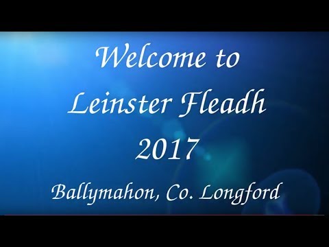 Welcome to the Leinster Fleadh 2017