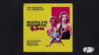 Tim Baresko - Marilyn Monroe Feat. Room 303 (Hector Couto Groove Remix) [CUFF] Official