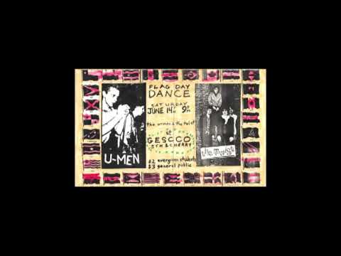 U-Men (live concert) - June 14th, 1986, GESCCO, Olympia, WA (audio only)