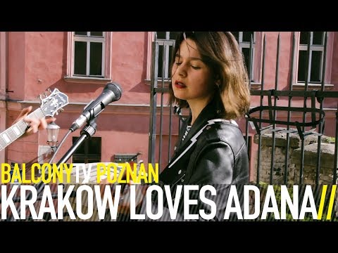 KRAKÓW LOVES ADANA - NEVER QUITE RIGHT (BalconyTV)