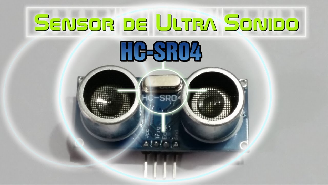 Sensor de Ultra Sonido HC-SR04 - Qué es y Cómo funciona