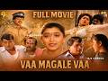 Vaa Magale Vaa Tamil Full Movie HD Visu Khushbu Family Drama Sri Thenandal Films