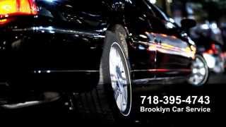 Car Service Brooklyn NY | 718-395-4743 | Brooklyn Car Service