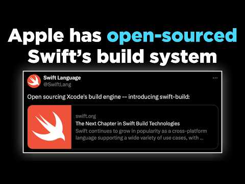 Apple has open-sourced Swift's build system: what does it mean for app developers? 🤨 thumbnail