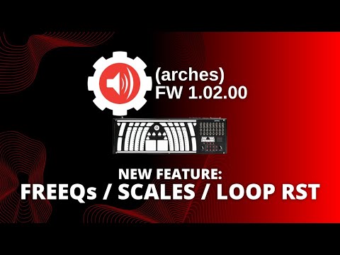 (arches) 1.02.00 / FREEQs, SCALES, LOOP RESET