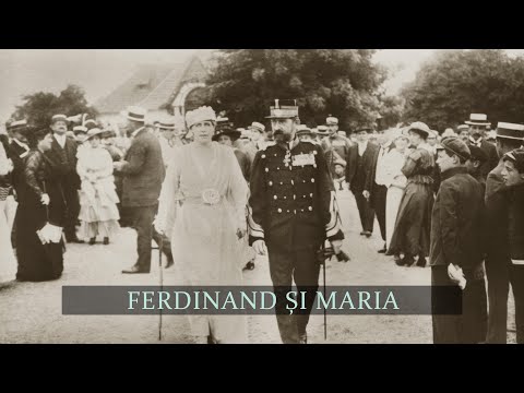 FERDINAND ȘI MARIA, REGII ROMÂNIEI MARI