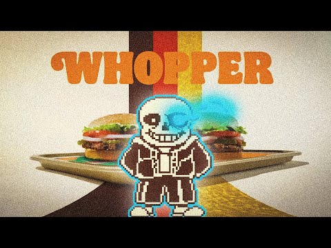 🍔Whopper Whopper Whopper x Megalovania🍔
