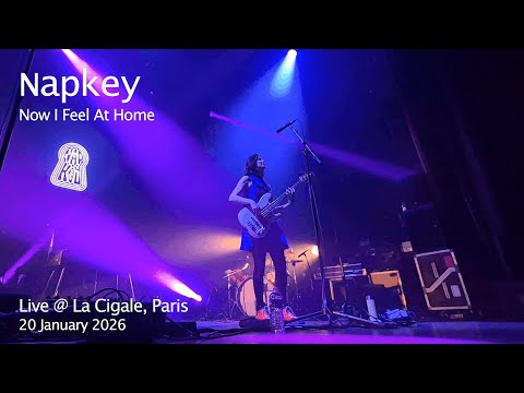 Napkey - Now I Feel at Home - Live at La Cigale 2026