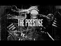 The Prestige 'Voir Dire' Teaser 
