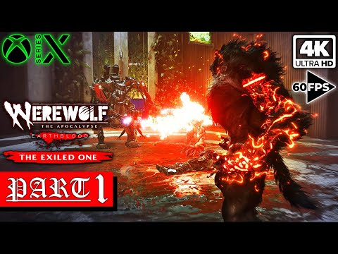 WEREWOLF: THE APOCALYPSE - EARTHBLOOD - THE EXILED ONE Gameplay Walkthrough (PART 1) | XBOX Series X