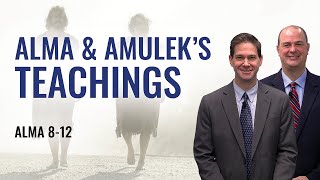 Come Follow Me (Insights into Alma 8–12, June 8–14)