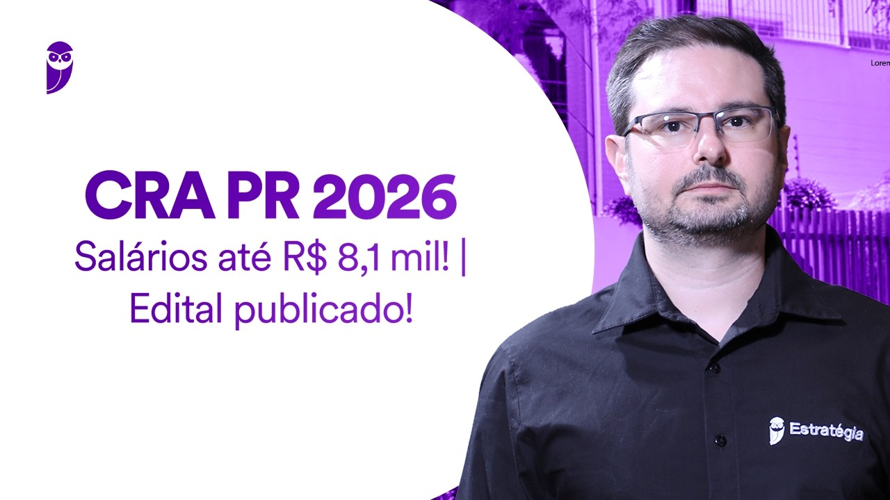 Concurso CRA PR 2026 | Salários até R$ 8,1 mil! | Edital publicado!