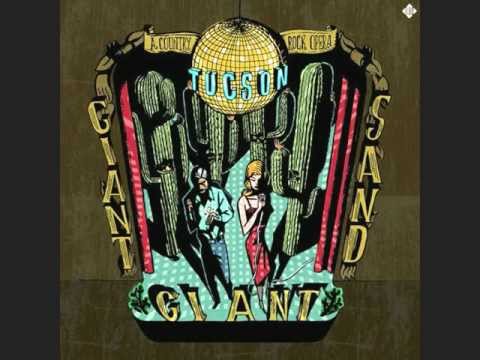 Giant Giant Sand - Love Comes Over You