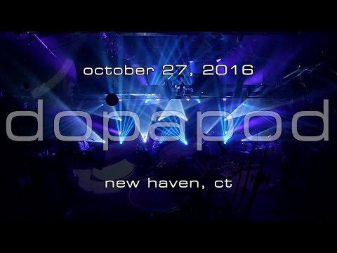 Dopapod: 2016-10-27 - Toad's Place; New Haven, CT (Complete Show) [6-Cam/HD]