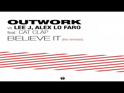 Outwork vs Lee J, Alex Lo Faro - Believe It (Tech Mix - Teaser)
