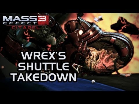 Mass Effect 3 Citadel DLC: Wrex's shuttle takedown