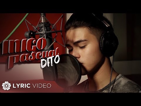 Dito - Inigo Pascual  (Lyrics)