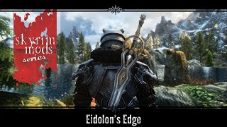 Skyrim Mods | Eidolon's Edge