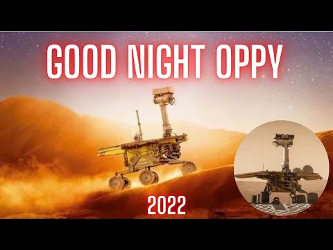 Good Night Oppy - 2022: What You Need to Know