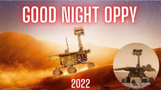 Good Night Oppy - 2022: What You Need to Know