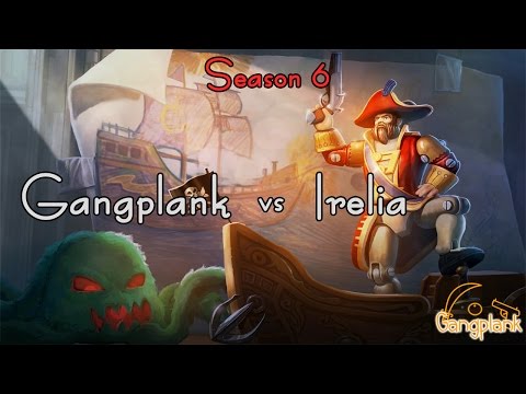 [Gangplank SEA] Gangplank vs Irelia