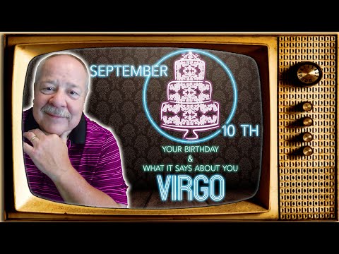 September 10th Virgo? This Astrology video is all about you. Send a unique Birthday Card!