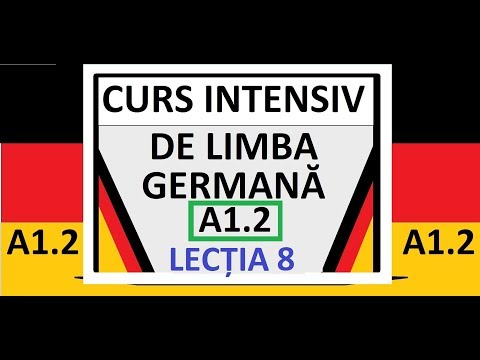 CURS INTENSIV de Limba Germana pentru incepatori | A1.2 | LECTIA 8