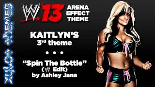 WWE &#39;13 Arena Effect Theme - Kaitlyn&#39;s 3rd WWE theme, &quot;Spin The Bottle&quot; (WWE Edit) by Ashley Jana