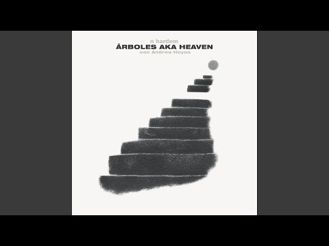 Árboles Aka Heaven
