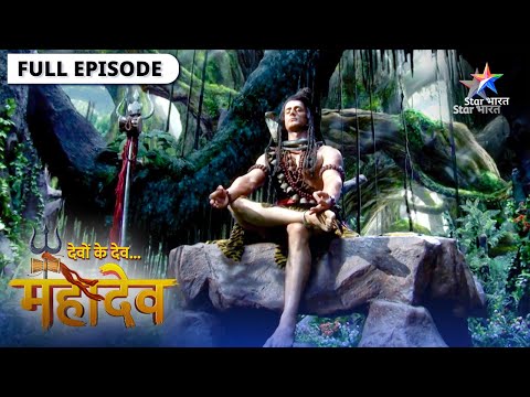 Devon Ke Dev Mahadev |  Mahadev ka krodh | देवों के देव महादेव | Episode 19-21