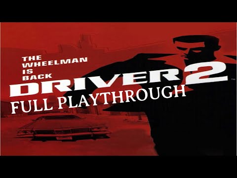 Driver 2: The Wheelman is Back PS1 Playthrough