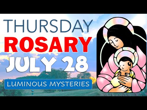 ROSARY PRAYER TODAY | July 28, 2022 | THURSDAY | The Luminous Mysteries | Peaceful Minds