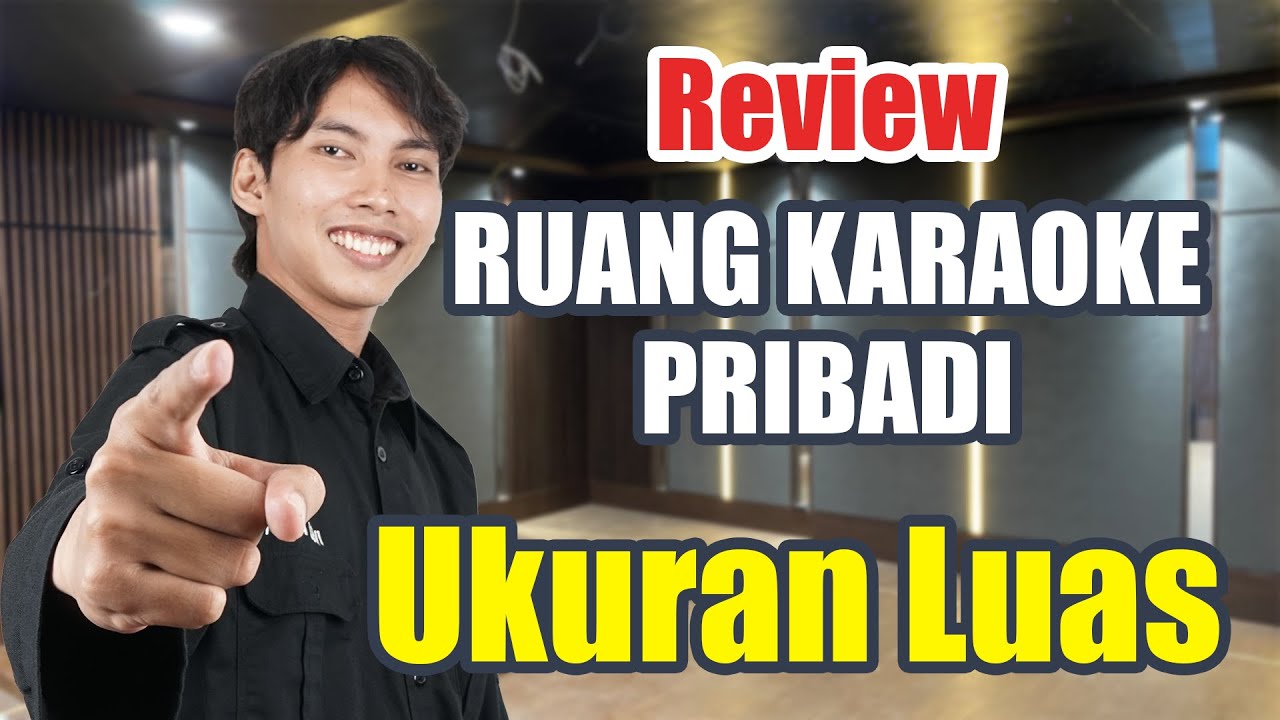  Review Ruang Karaoke Luas + Star Celing di Plafon
