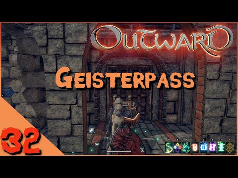 Outward co-op 🎭 2021 - Folge 32 🎭 – GEISTERPASS - Let´s play - deutsch/german - alle DLC