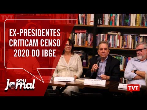 Ex-presidentes criticam Censo 2020 do IBGE