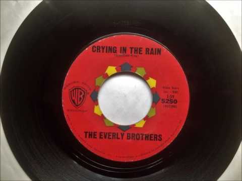 Crying In The Rain , The Everly Brothers , 1962
