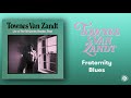 Townes Van Zandt - Fraternity Blues (Live)  (Official Audio)