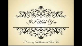 Adam Lambert- If I Had You (Cover)