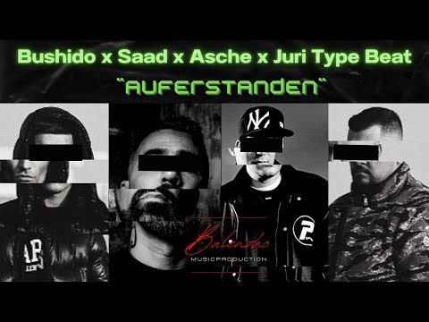 Bushido x Saad x Asche x Juri Type Beat Streetrap Battlerap MPC "Auferstanden" prod. by Bulenzho