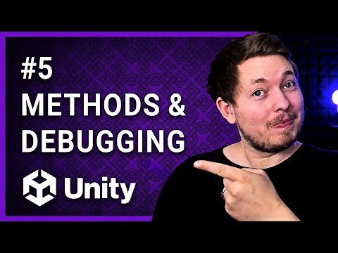 5 | METHODS DEBUGGING CODE  | Unity For Beginners | Unity Tutorial