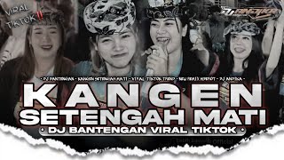Download lagu DJ BANTENGAN • KANGEN SETENGAH MATI • VIRAL TIKTOK TREND • New Remix Mberot • DJ ANDIKA mp3 Download lagu DJ BANTENGAN • KANGEN SETENGAH MATI • VIRAL TIKTOK TREND • New Remix Mberot • DJ ANDIKA mp3