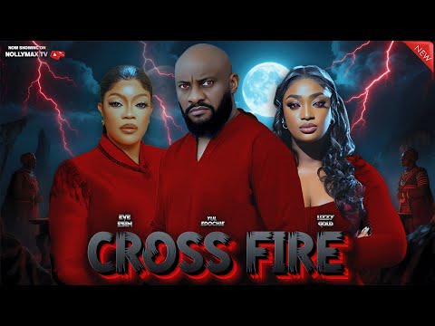 CROSSFIRE - Yul Edochie, Lizzy Gold, Eve Esin - Nigerian Movies 2025 Latest Full Movies